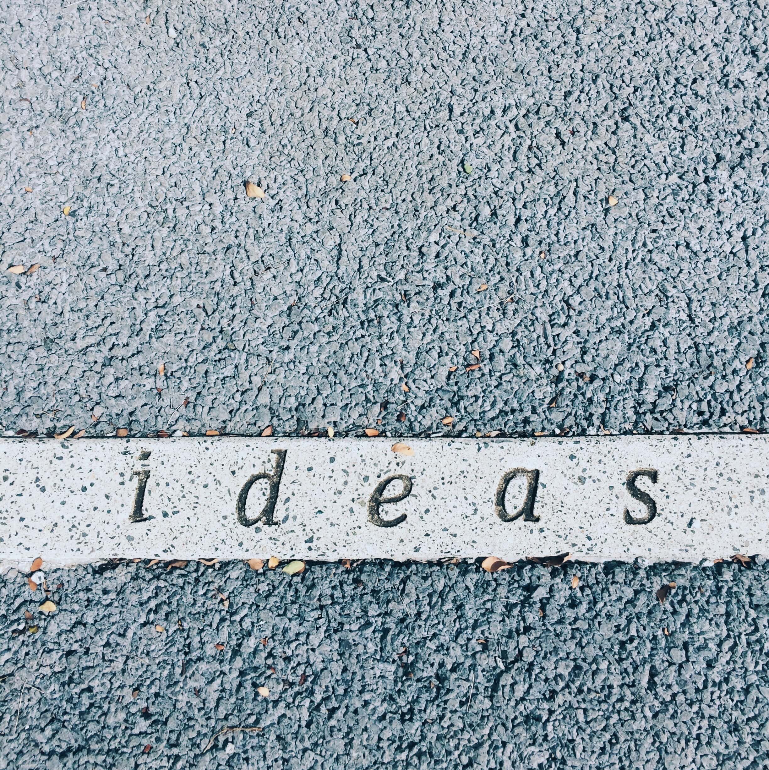 Ideas